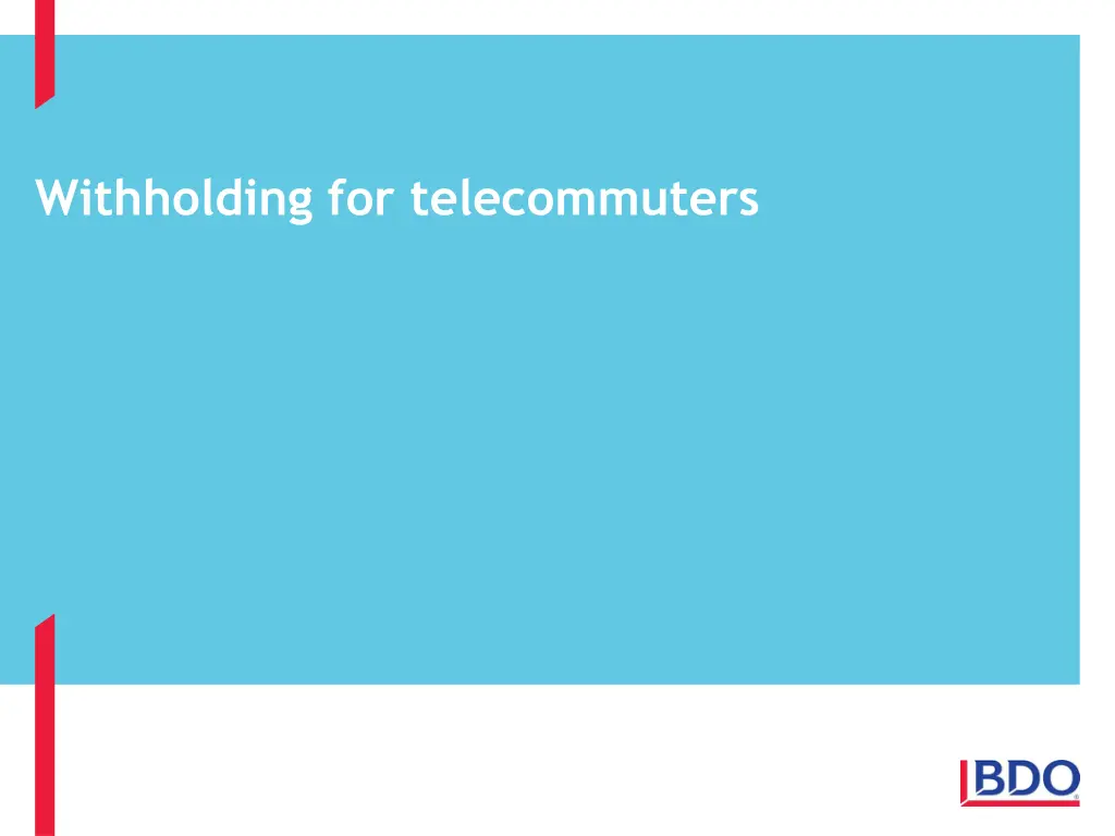 withholding for telecommuters