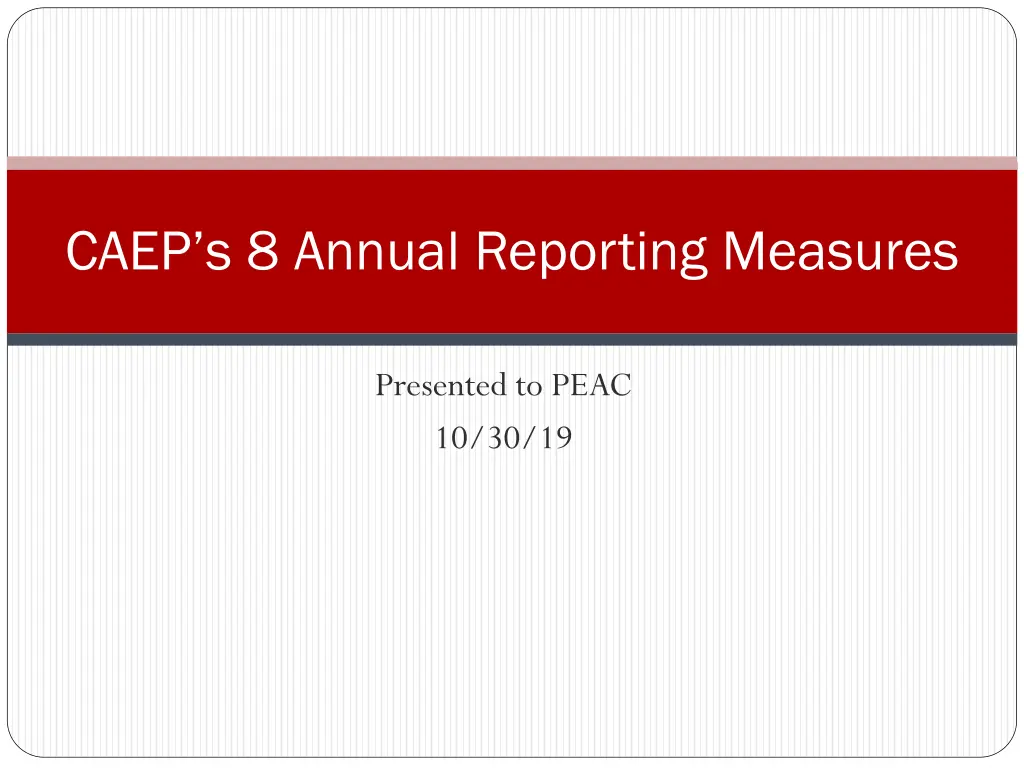 caep s 8 annual reporting measures