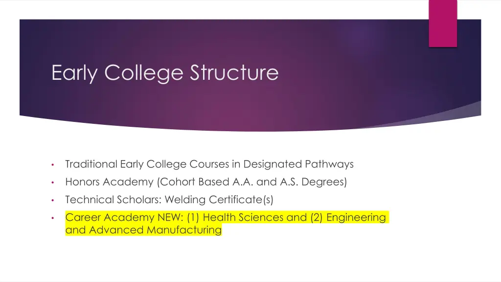 early college structure