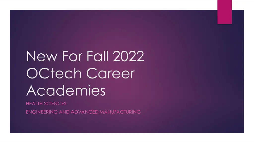 new for fall 2022 octech career academies health