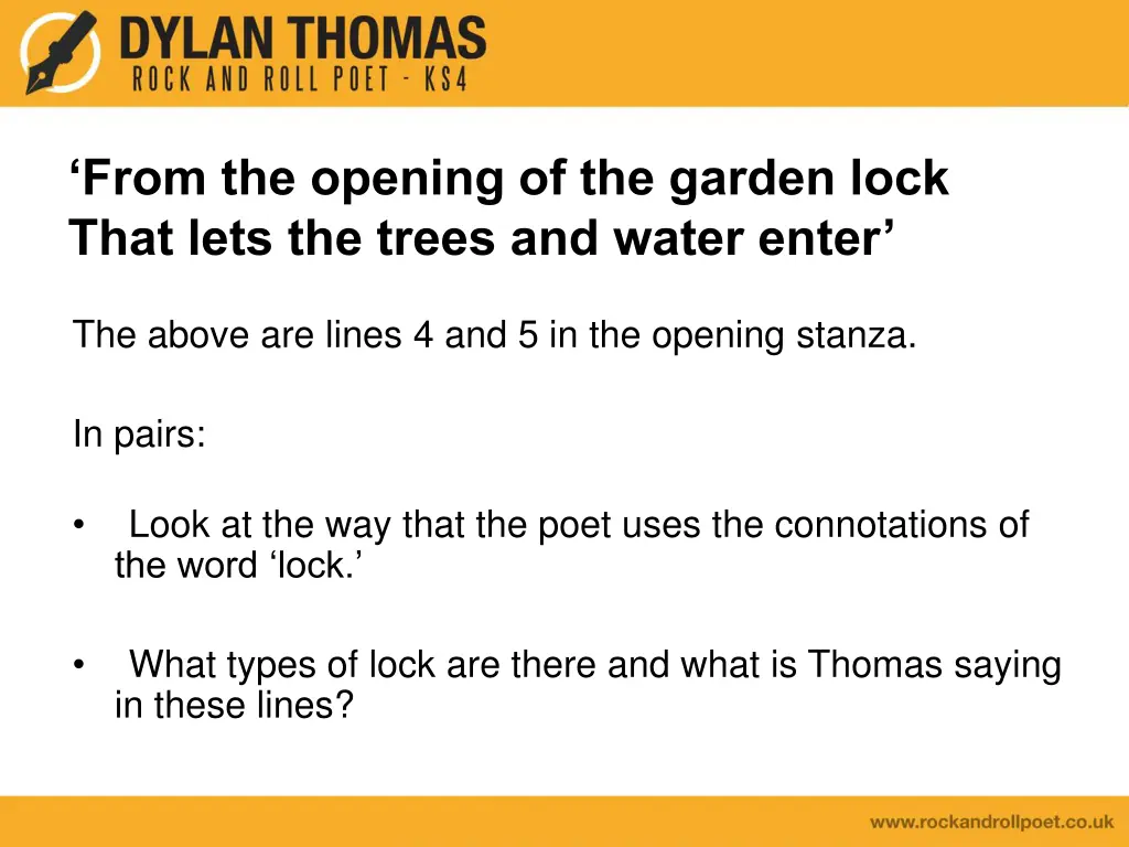 from the opening of the garden lock that lets