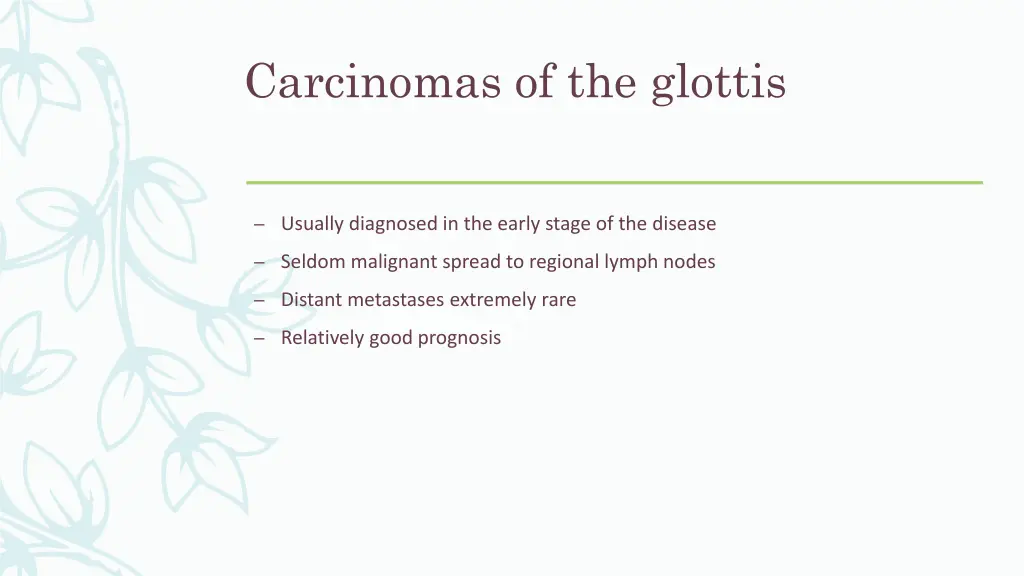 carcinomas of the glottis