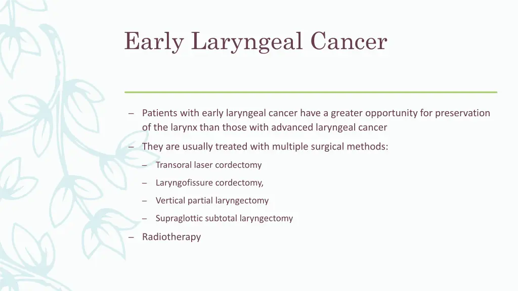 early laryngeal cancer