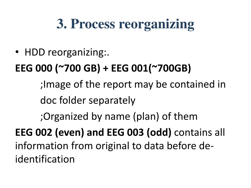 3 process reorganizing