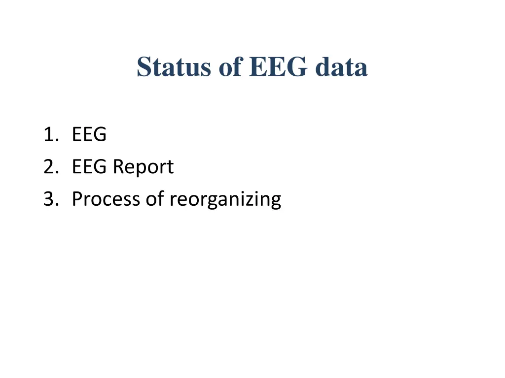 status of eeg data
