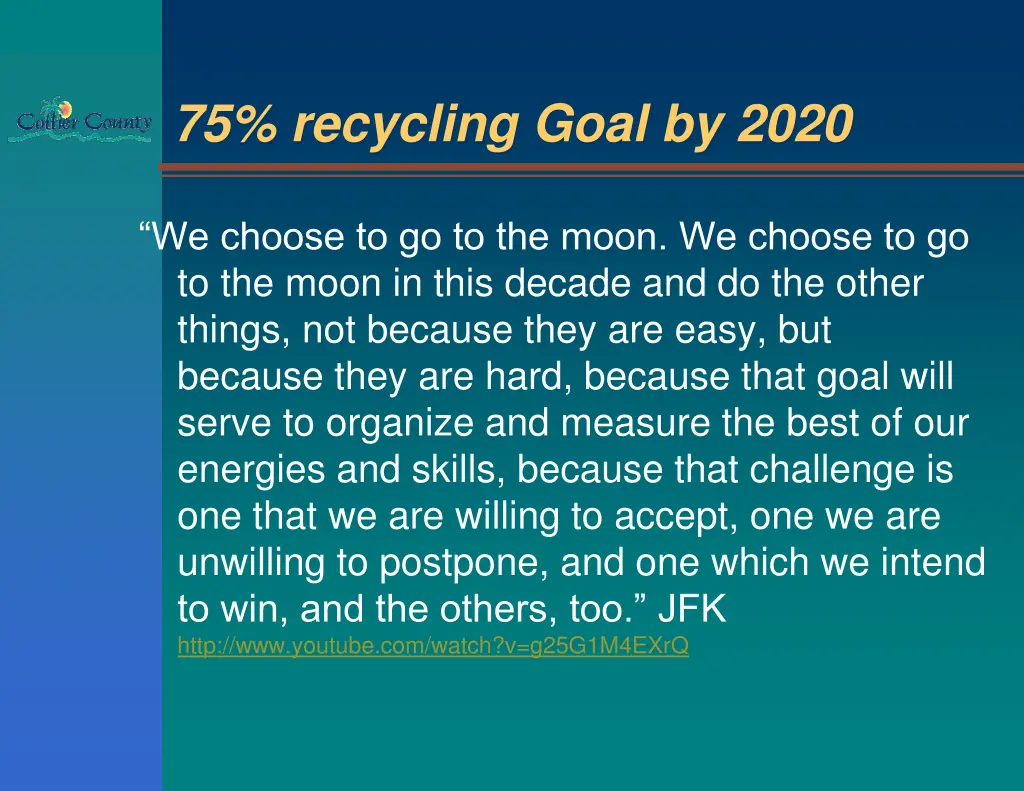 75 recycling goal by 2020