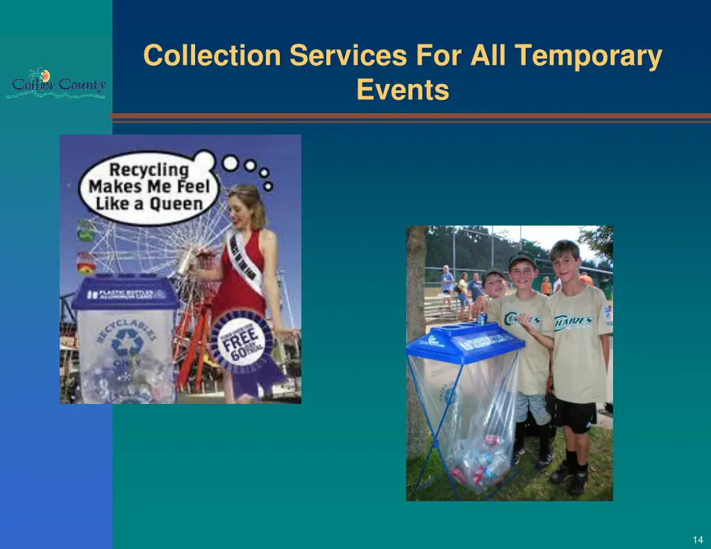 collection services for all temporary events