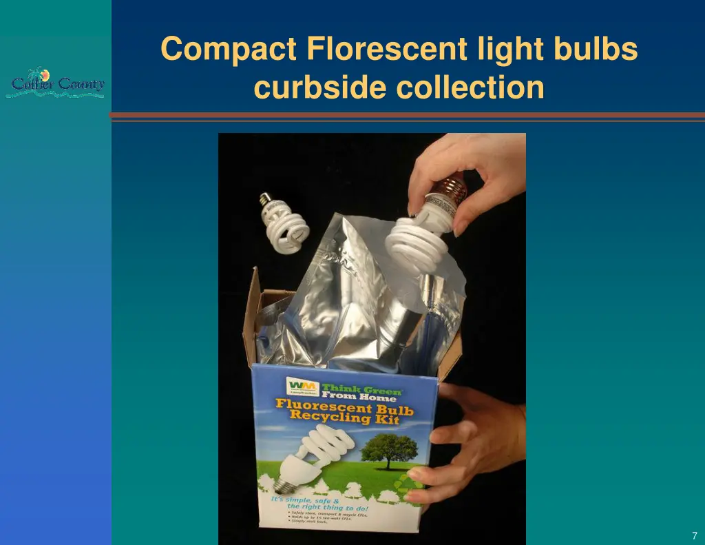 compact florescent light bulbs curbside collection