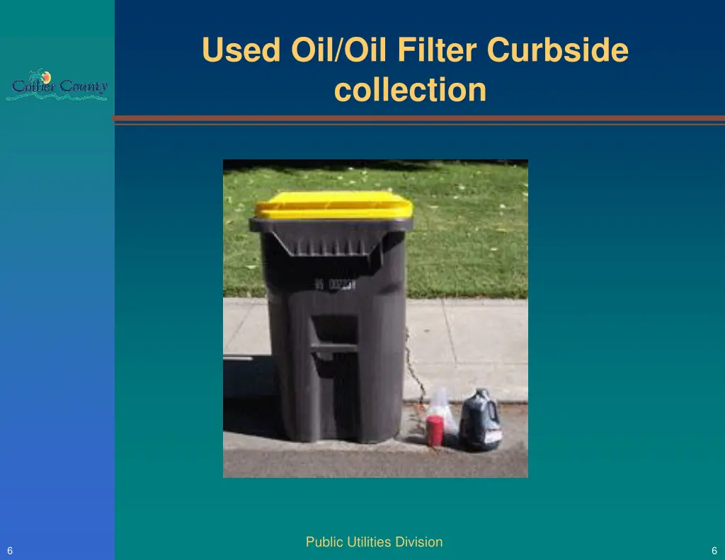 used oil oil filter curbside collection