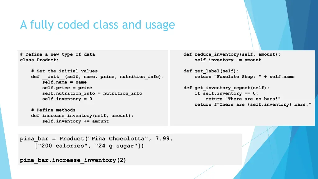 a fully coded class and usage