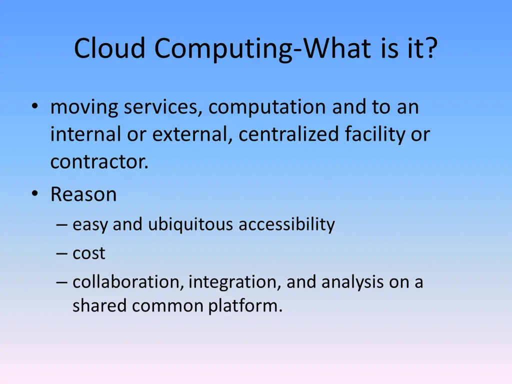 cloud computing what is it