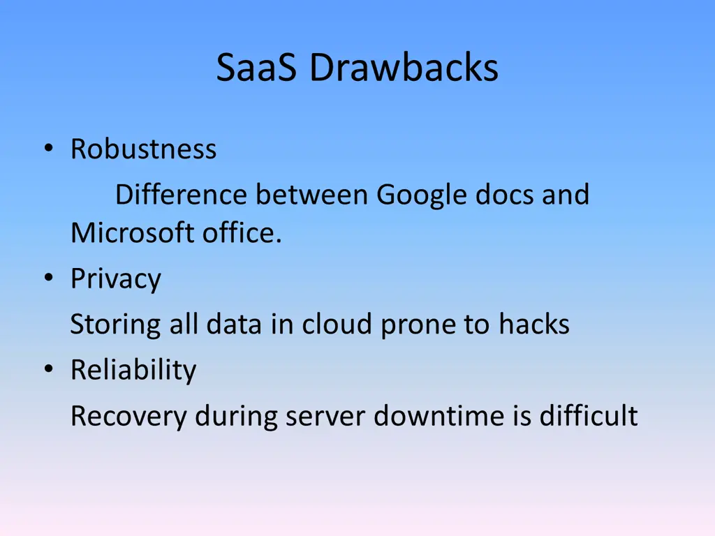 saas drawbacks