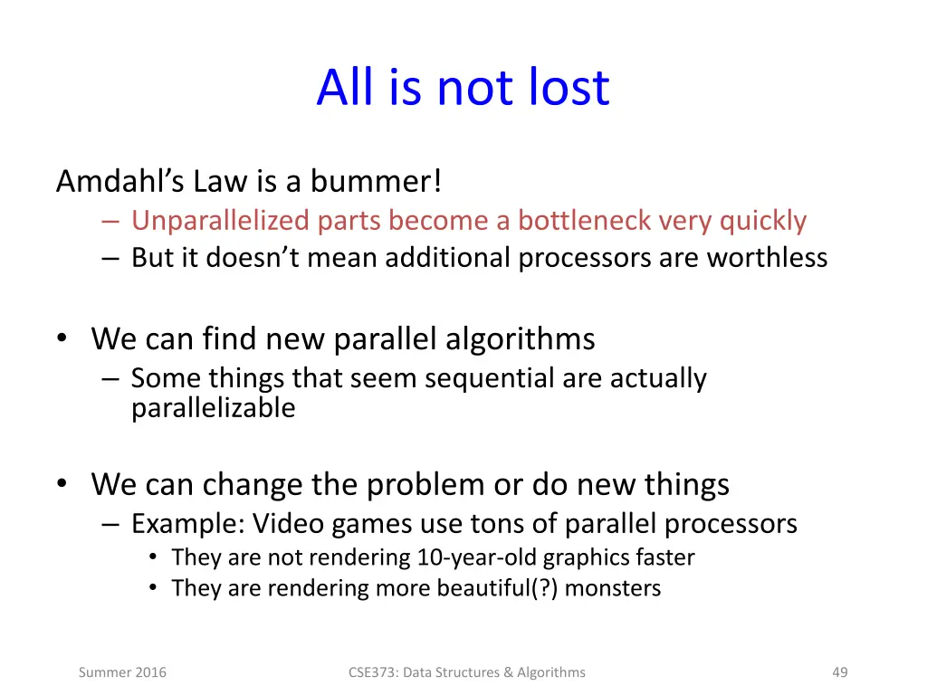 all is not lost