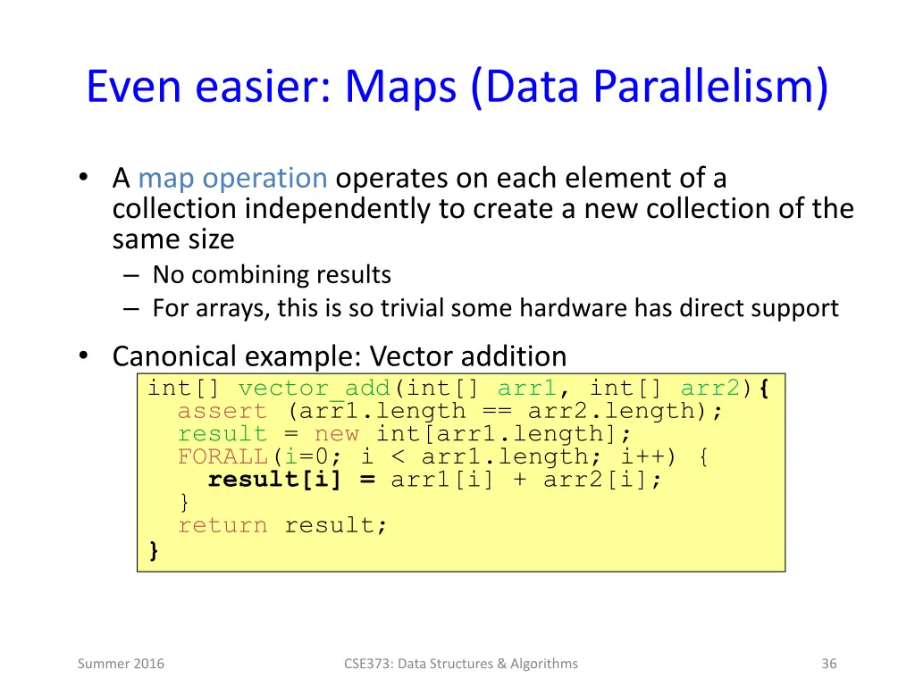 even easier maps data parallelism