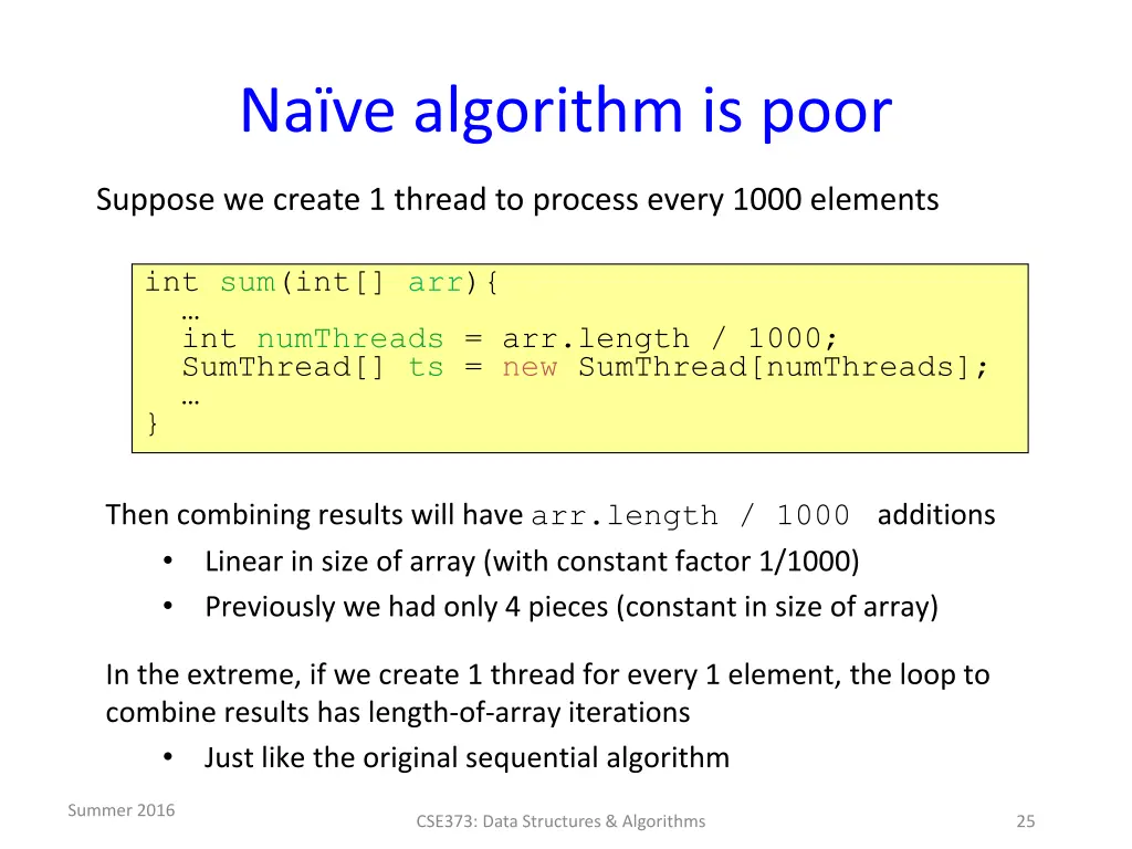 na ve algorithm is poor