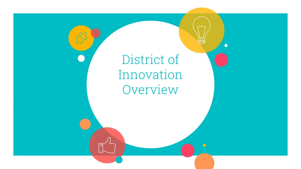 district of innovation overview