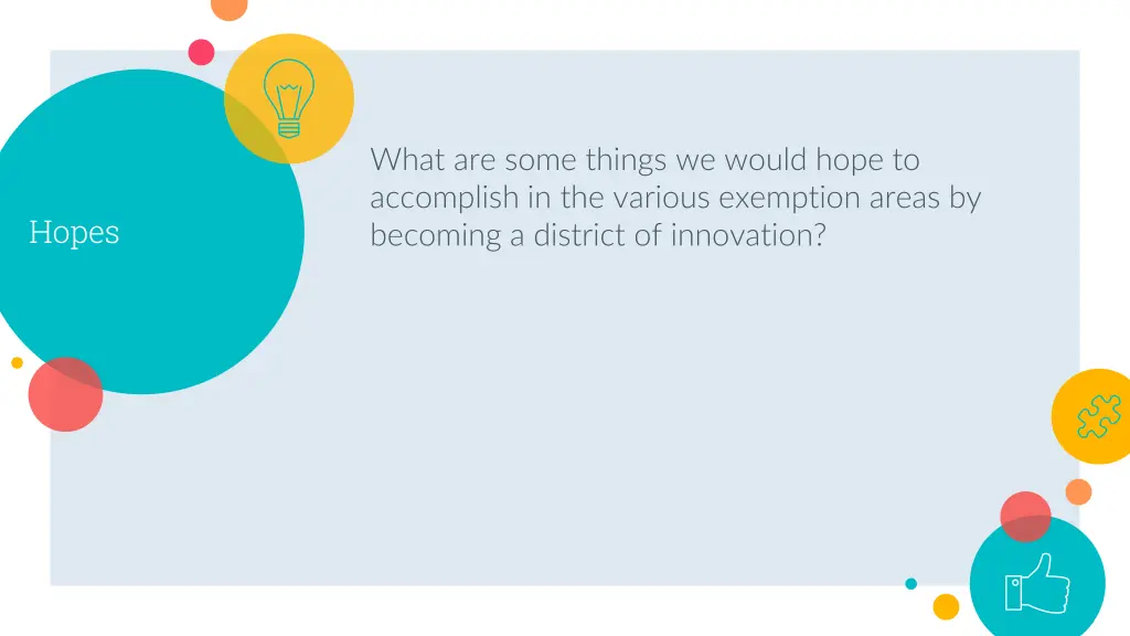 what are some things we would hope to accomplish