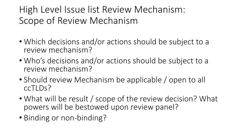 high level issue list review mechanism scope