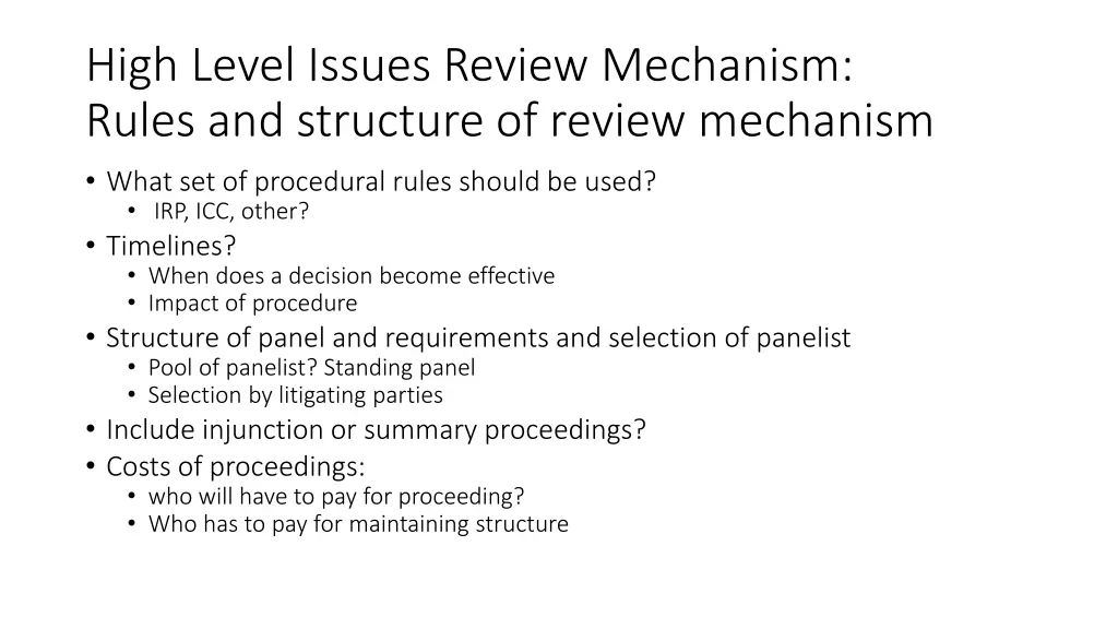 high level issues review mechanism rules