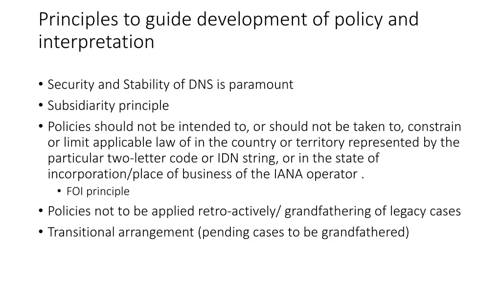 principles to guide development of policy