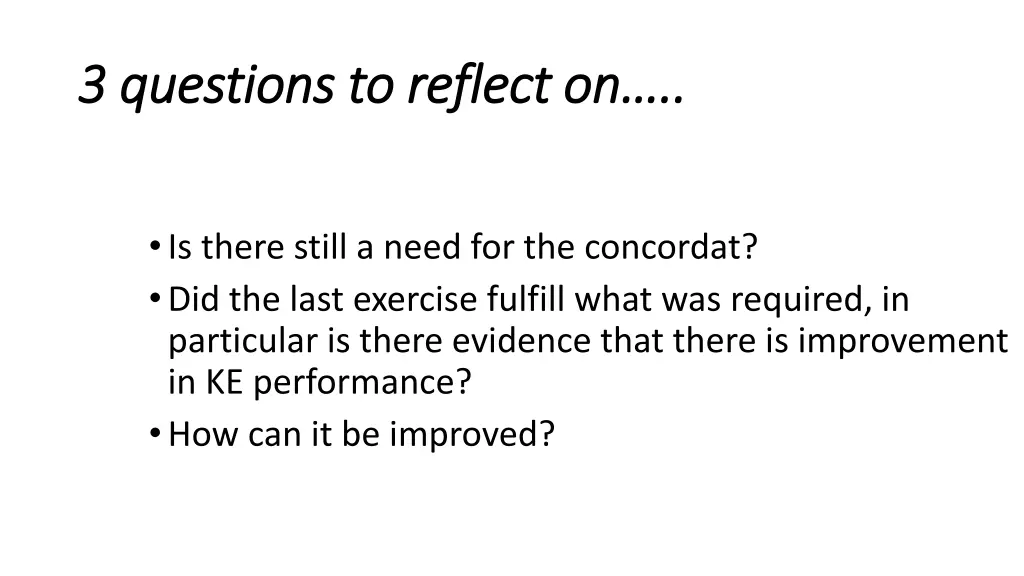 3 questions to reflect on 3 questions to reflect