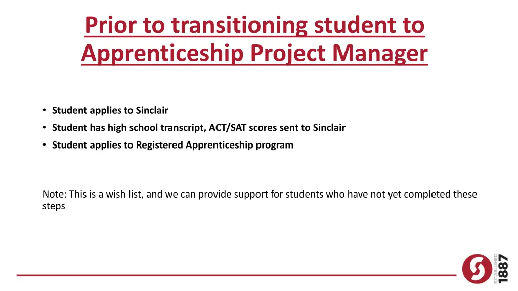 prior to transitioning student to apprenticeship