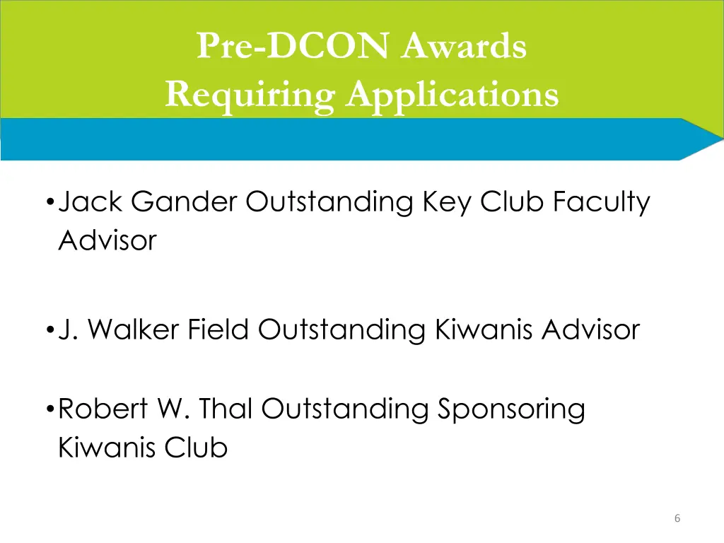 pre dcon awards requiring applications 2