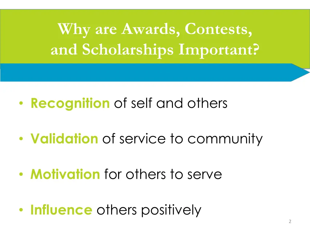 why are awards contests and scholarships important