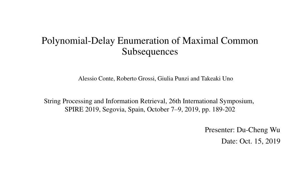 polynomial delay enumeration of maximal common