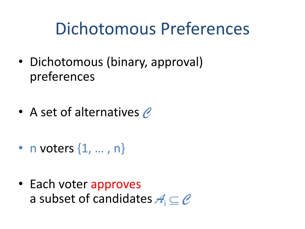 dichotomous preferences