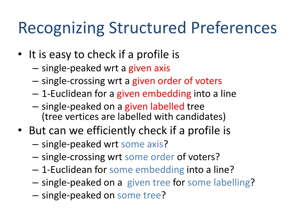 recognizing structured preferences