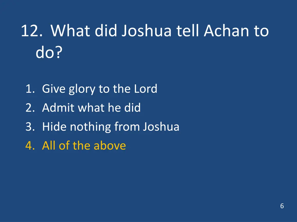 12 what did joshua tell achan to do 1