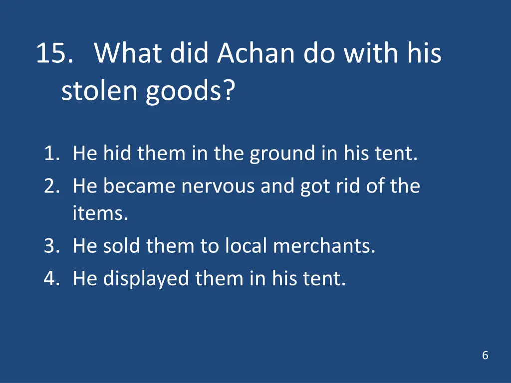 15 what did achan do with his stolen goods
