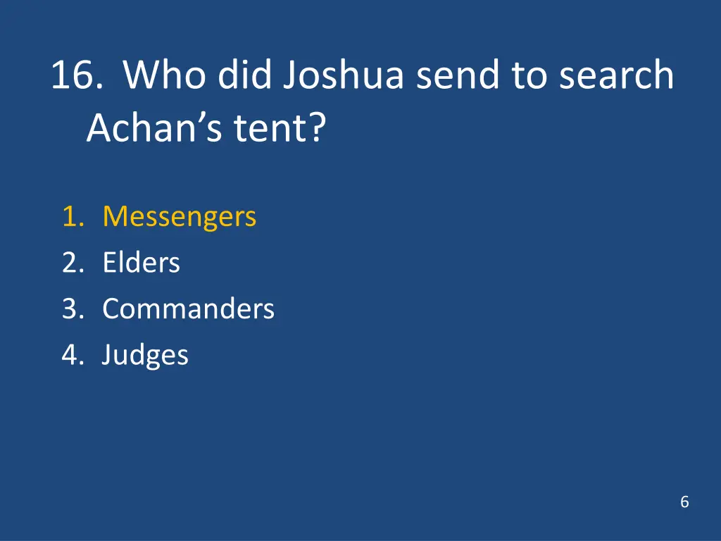 16 who did joshua send to search achan s tent 1