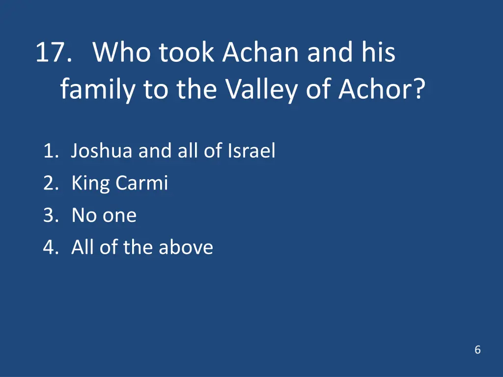 17 who took achan and his family to the valley