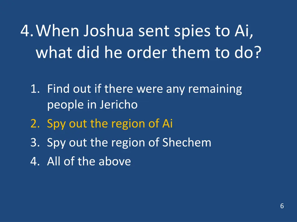 4 when joshua sent spies to ai what did he order 1