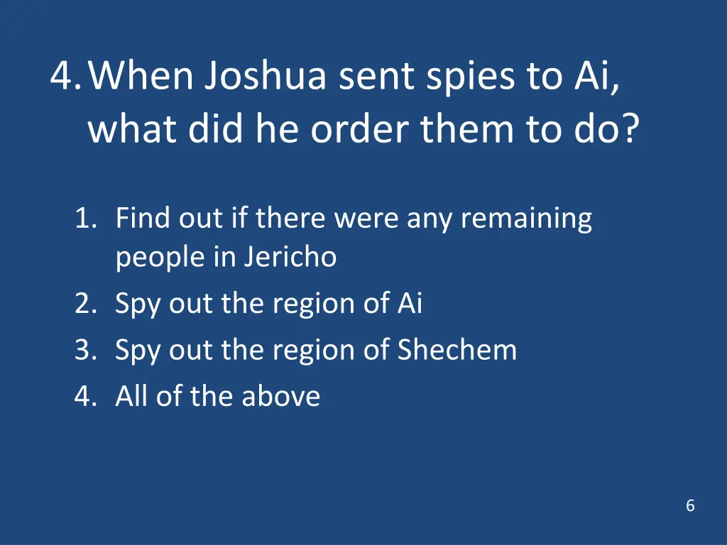 4 when joshua sent spies to ai what did he order