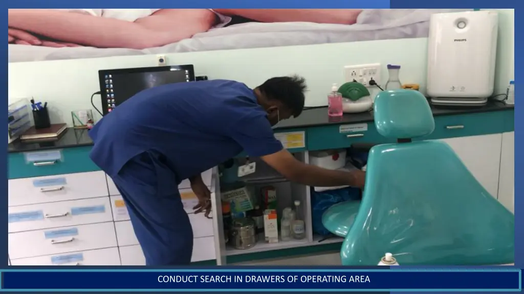 conduct search in drawers of operating area