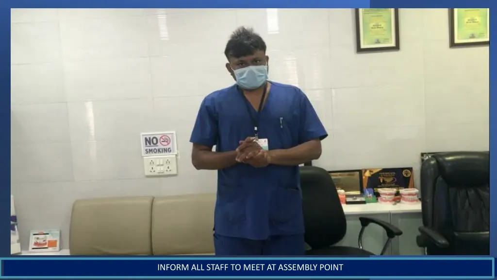 inform all staff to meet at assembly point