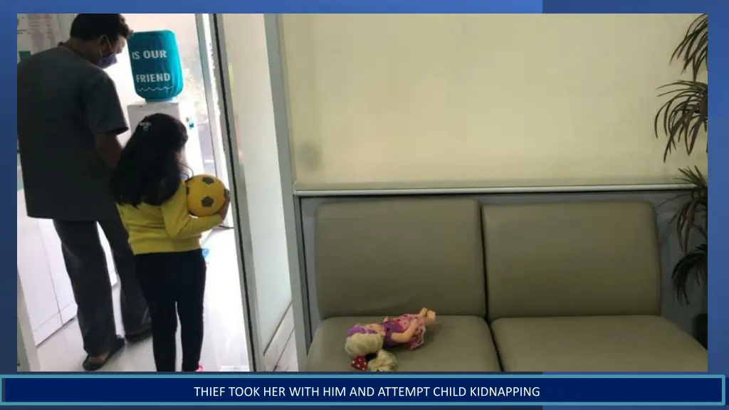 thief took her with him and attempt child