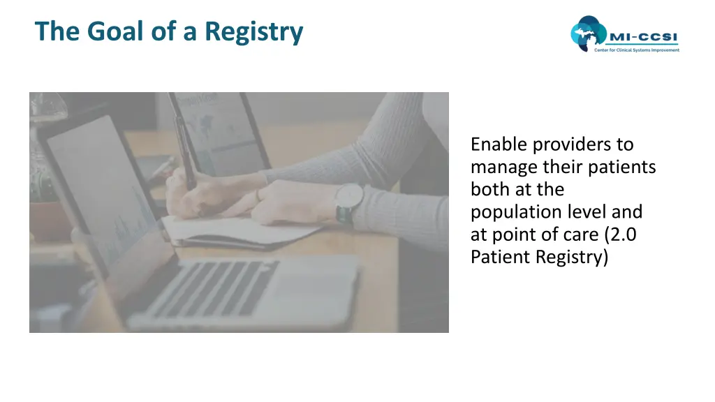 the goal of a registry