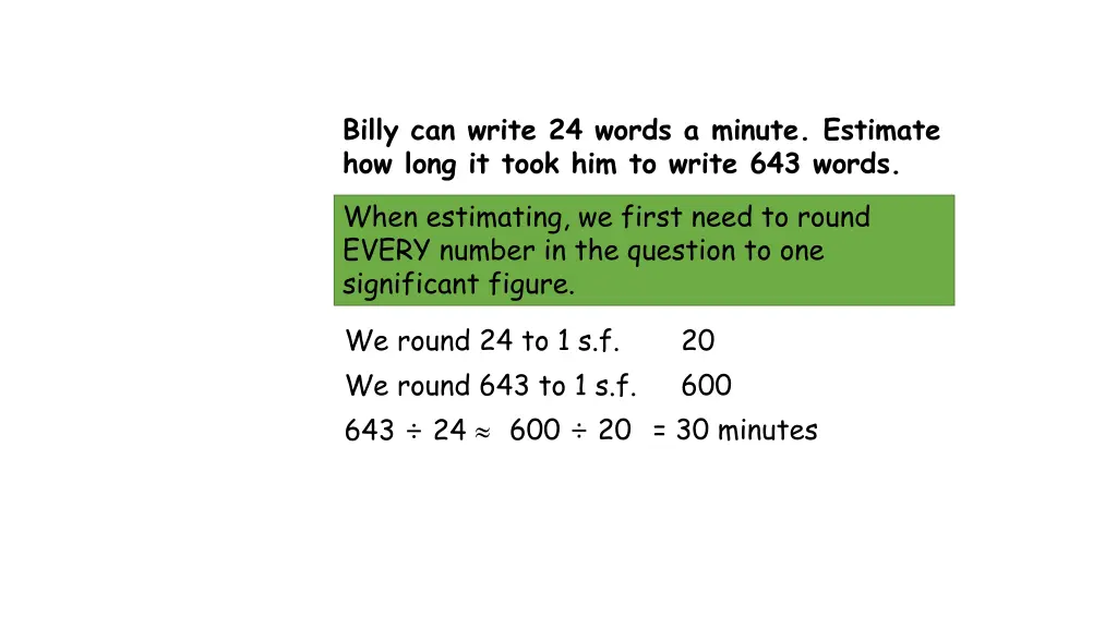 billy can write 24 words a minute estimate