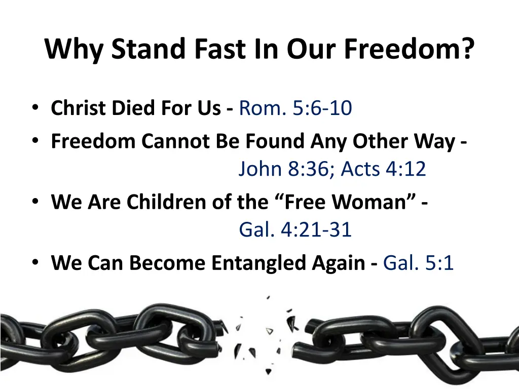 why stand fast in our freedom