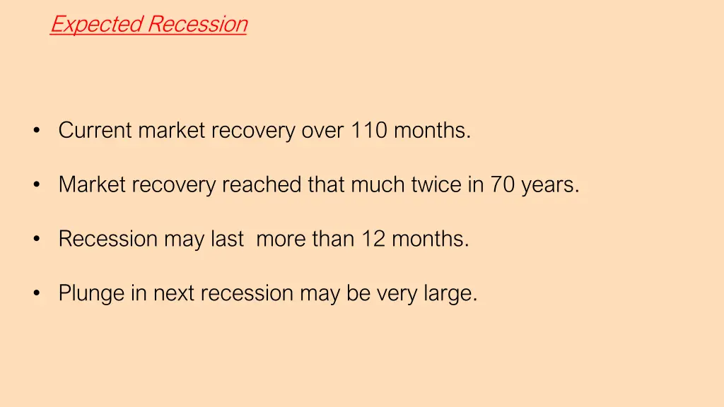 expected recession