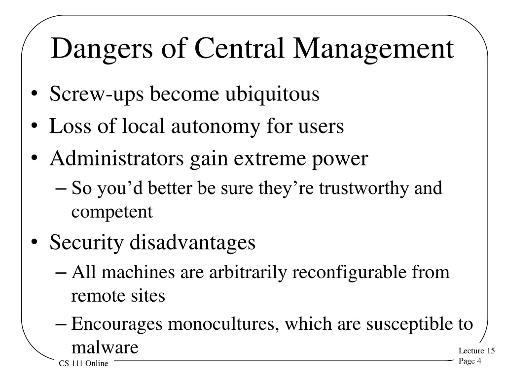 dangers of central management