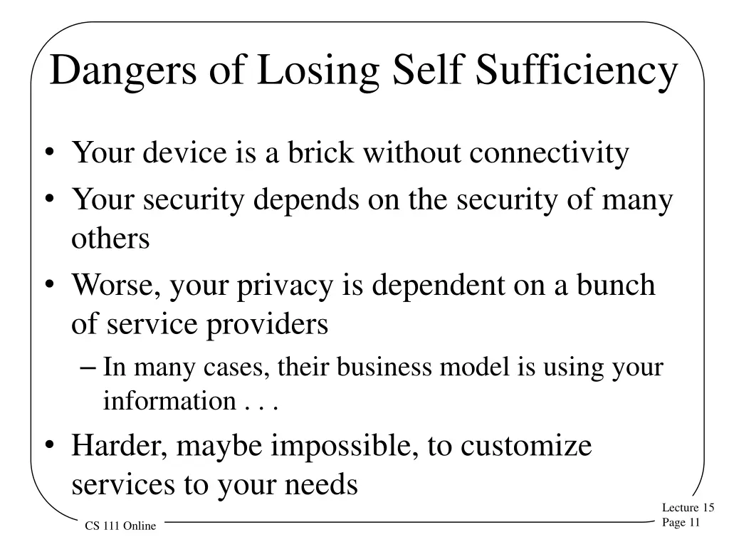 dangers of losing self sufficiency