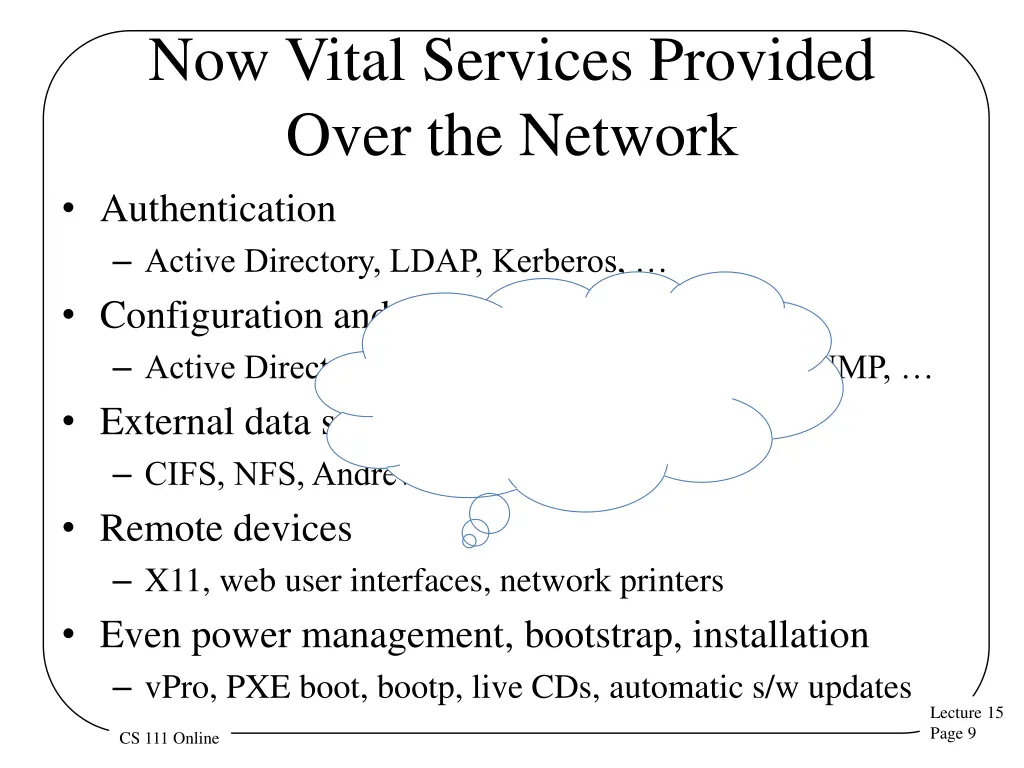 now vital services provided over the network