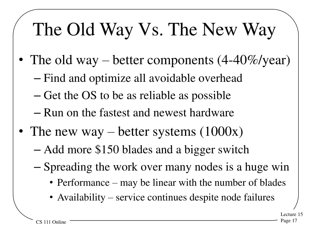 the old way vs the new way