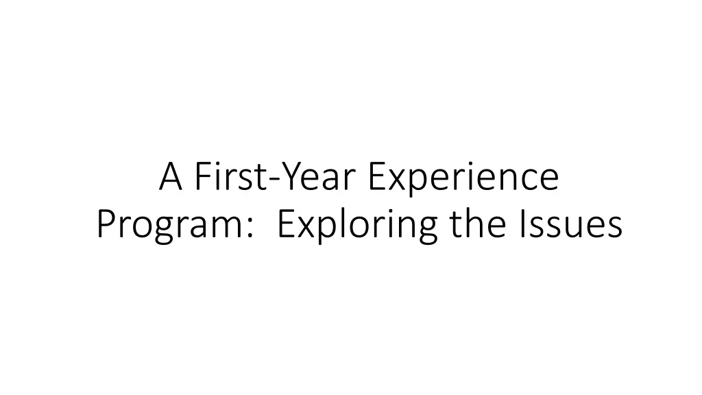 a first year experience program exploring