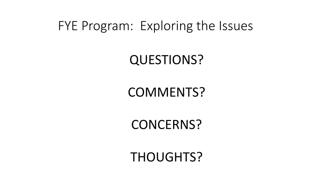 fye program exploring the issues 6
